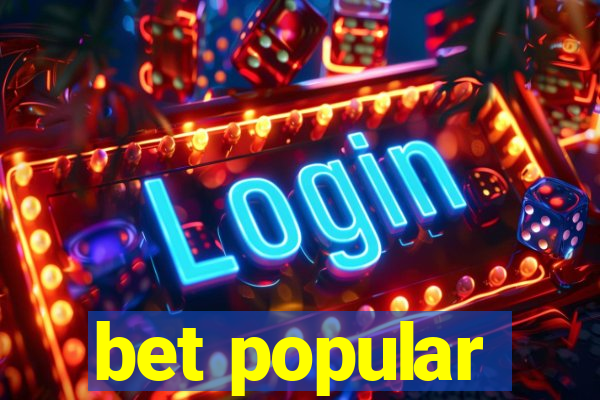 bet popular